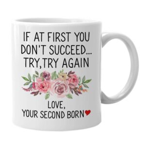 Whizk If At First You Don't Succeed Try Again Love Your Second Born Child Mug, Mothers Day Gifts From Daughter Son, Funny Mom Mug Coffee Cup Birthday Christmas For Women Floral 11 oz MGA577