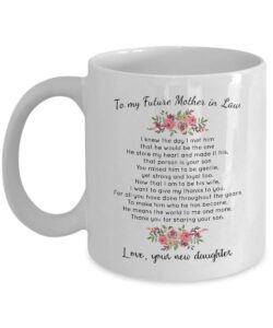 emily gift to my future mother in law mug of the groom from bride wedding sweet sayings birthday mother's day, christmas, anniversary 11oz