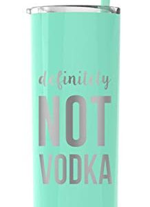 Definitely Not Vodka Double Wall Tumbler, Mama Tumbler with Lid and Straw, Dance Mom Tumbler, Cool Tumbler for Men Too, Beach Tumbler for Women, Skinny Stainless Steel Tumbler, Reusable -(Mint-20oz)