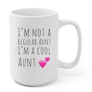 Panvola I'm Not A Regular Aunt I'm A Cool Aunt Mother's Day From Niece Nephew Sister Ceramic Coffee Mug (15 oz)