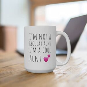 Panvola I'm Not A Regular Aunt I'm A Cool Aunt Mother's Day From Niece Nephew Sister Ceramic Coffee Mug (15 oz)