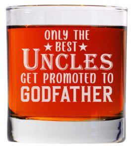 carvelita only the best uncles get promoted to godfather 11 oz whiskey glass, special godparent gift, communion baptism gift, will you be my godfather gift - best gift for godfather