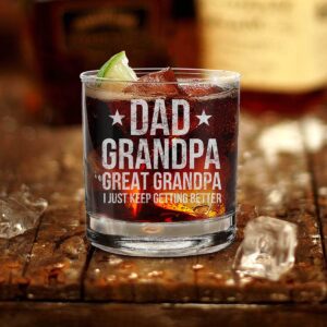 shop4ever® Dad Grandpa Great Grandpa I Just Keep Getting Better Engraved Whiskey Glass Father's Day Gift