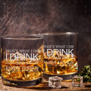 I Drink and I Know Things Funny Premium Whiskey Glasses for Men, Women, Adults, Personalized Drink Glass Birthday Gifts for Friends, Mom, Dad, Man, Coworkers, Unique Gifts for Him, Friends, 11 oz