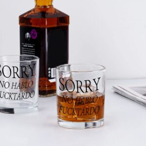 Sorry No Hablo Fu-ktardo Whiskey Glass, Old Fashioned Glass 10 Oz, Novelty Scotch Glass Gift Idea on Father’s Day Birthday Valentines Christmas for Friend Dad Husband Boyfriend Coworker Brother