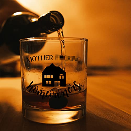 AGMdesign, Mother F ing Home Owner Whiskey Glass, Housewarming Gifts for New Home Friend, Women, Men, First Time Home Owner, Neighbor, Coworker, Friend, Boss