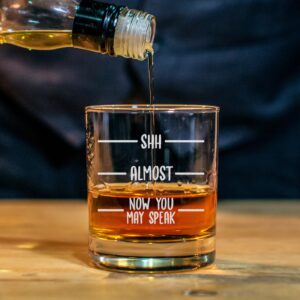 CARVELITA Shh Almost Now You May Speak Whiskey Glass - 11oz Old Fashioned Rocks Glass, Cool Novelty Birthday Gift for Men, Friends, Husband, Boyfriend, Dad, Coworkers or Boss