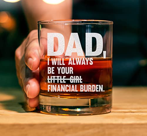 CARVELITA Dad I Will Always Be Your Little Girl Financial Burden 11oz Engraved Whiskey Glasses - Dad Gifts From Daughters, Funny Dad Glasses, Financial Burden Dad Mug, Dad Favorite Child