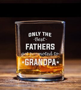 only the best fathers get promoted to grandpa pregnancy announcement whiskey glass (grandpa)