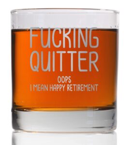 promotion & beyond quitter oops i mean happy retirement birthday funny gift for friend dad uncle grandpa from daughter son wife - father's day christmas anniversary party favor whiskey glass
