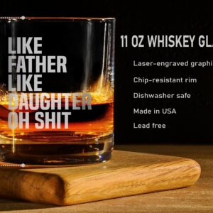 Promotion & Beyond Like Father Like Daughter Whiskey Glass - Funny Gift for Dad Uncle Grandpa From Daughter - Father's Day