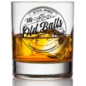 Old Balls Whiskey Glass - Funny Retirement or Birthday Gifts for Men - Unique Gag Gifts for Dad, Grandpa, Old Man, or Senior Citizen, 30th, 40th, 50th, 60th Birthday Gift for Men