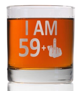 promotion & beyond i am 59 plus 1 whiskey glass - funny sarcastic finger 60th birthday gift