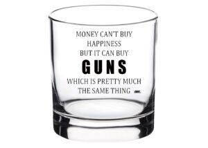 funny money happiness guns old fashioned whiskey glass drinking cup gift for hunter conservative or republican