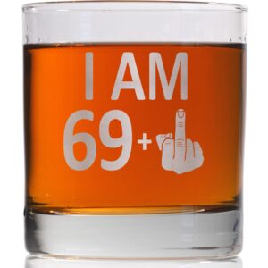 Promotion & Beyond I AM 69 PLUS 1 Whiskey Glass - Funny Sarcastic Finger 70th Birthday Gift