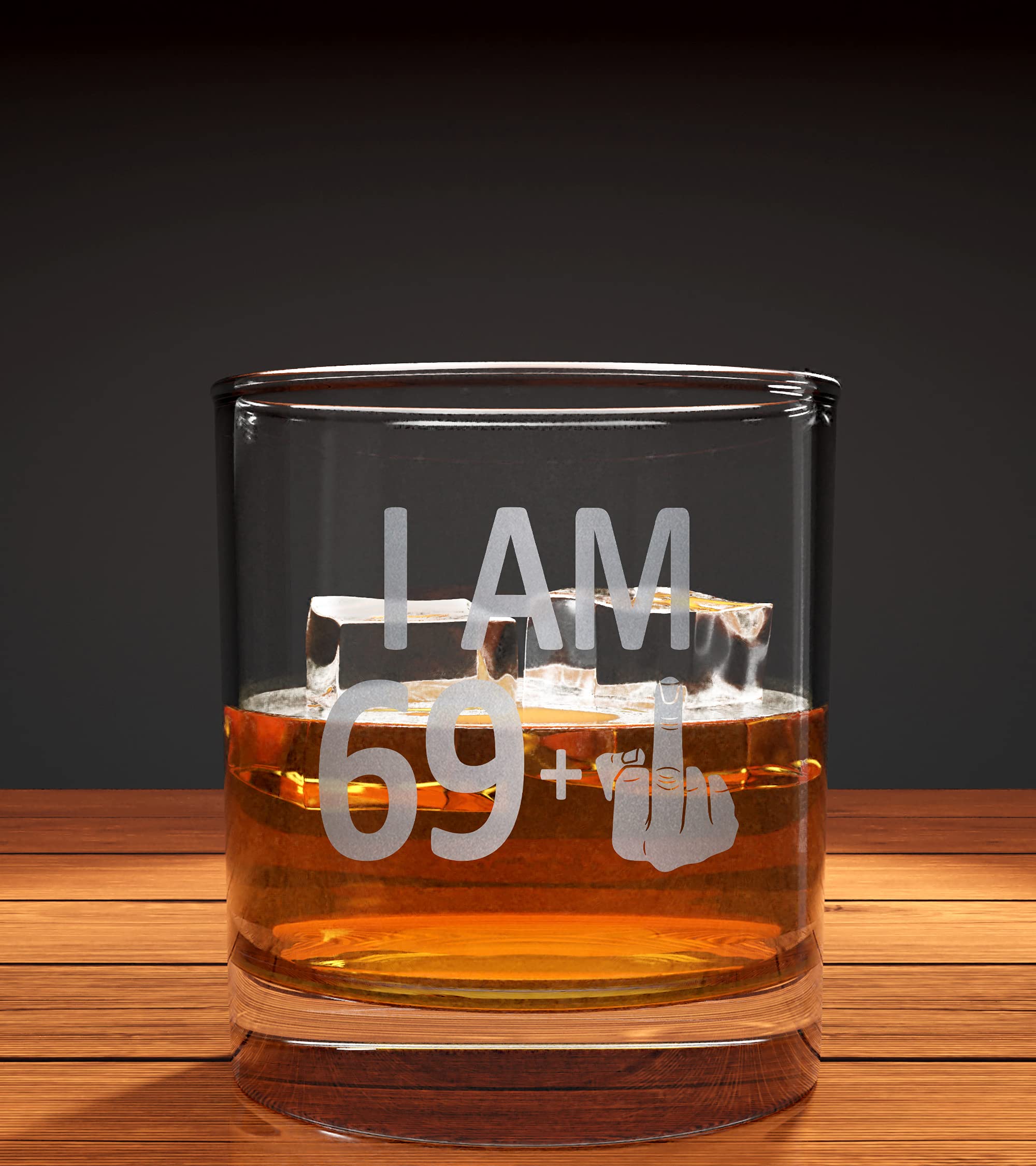 Promotion & Beyond I AM 69 PLUS 1 Whiskey Glass - Funny Sarcastic Finger 70th Birthday Gift