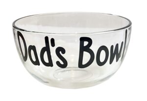 dad's bowl, personalized glass dish, ice cream, cereal or snacks, customized