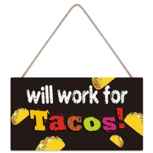 taco party decorations - will work for tacos - taco bar decorations tacos themed gifts wood sign 10x5 inch