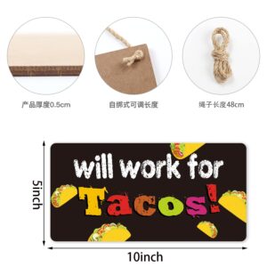 Taco Party Decorations - Will Work for Tacos - Taco Bar Decorations Tacos Themed Gifts Wood Sign 10x5 inch