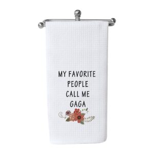wcgxko my favorite people call me gaga dishtowel grandma tea towels kitchen decor grandmother gift (call me gaga towel)