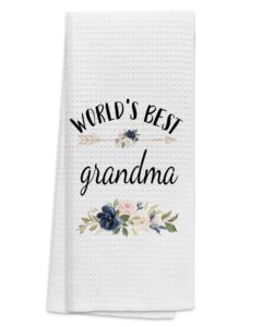 tunw best grandma kitchen towels 16″×24″,world’s best grandma floral soft and absorbent kitchen tea towel dish towels hand towels,birthday christmas thanksgiving for grandma