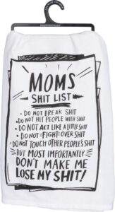 primitives by kathy 36923 lol made you smile dish towel, 28" x 28", mom's shit list