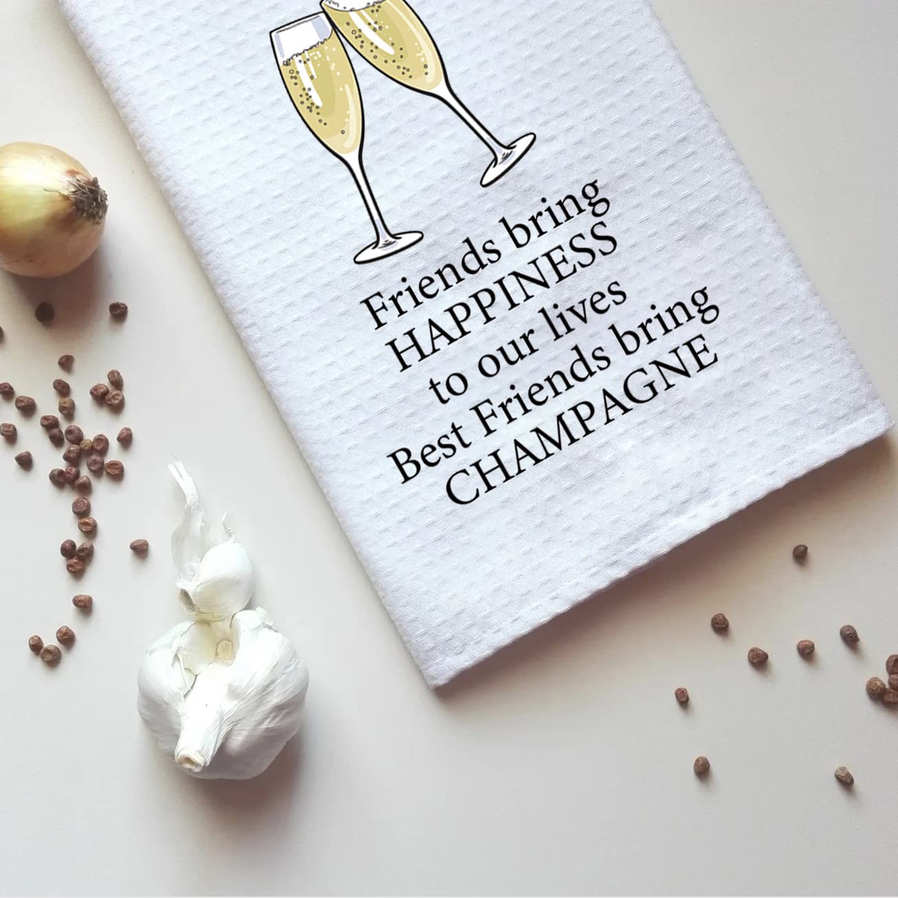 Funny Champagne Friend Gift Best Friends Bring Champagne Kitchen Towel Dish Towel (Friends Bring Champagne Towel)