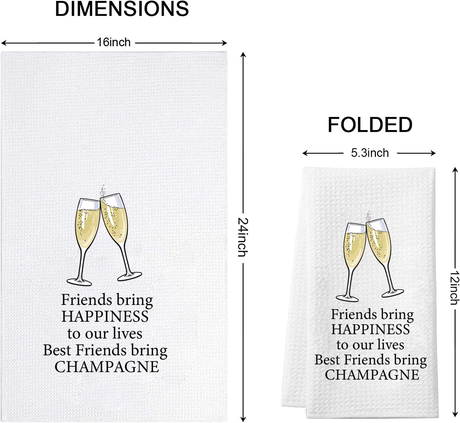 Funny Champagne Friend Gift Best Friends Bring Champagne Kitchen Towel Dish Towel (Friends Bring Champagne Towel)