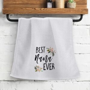 OHSUL Best Nana Ever Floral Absorbent Kitchen Towels Dish Towels Dish Cloth,Grandma Nana Mother's Day Hand Towels Tea Towel for Bathroom Kitchen Decor,Grandma Gifts