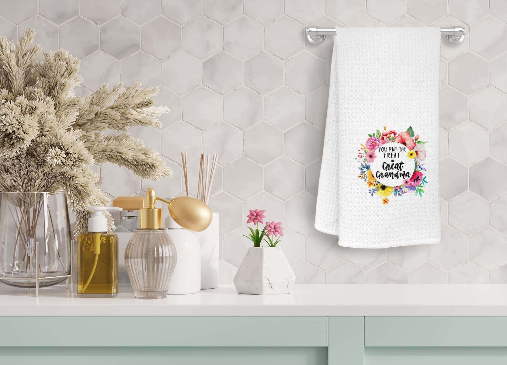 You Put Great in Great Grandma Floral Kitchen Towels and Dishcloths,Best Great Grandma Dish Tea Hand Towels for Kitchen Bathroom,Great Grandma Mother's Day Birthday Gifts from Grandkids (441)