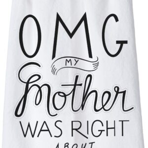 Primitives by Kathy Mom Towel Set - OMG My Mother Was Right and Open My Mouth and My Mother Comes Out