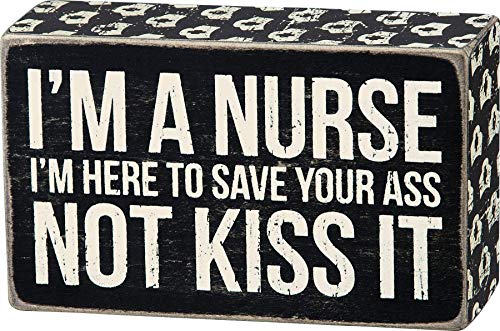 Primitives by Kathy Box Sign, 5-Inch by 3-Inch, I'm a Nurse