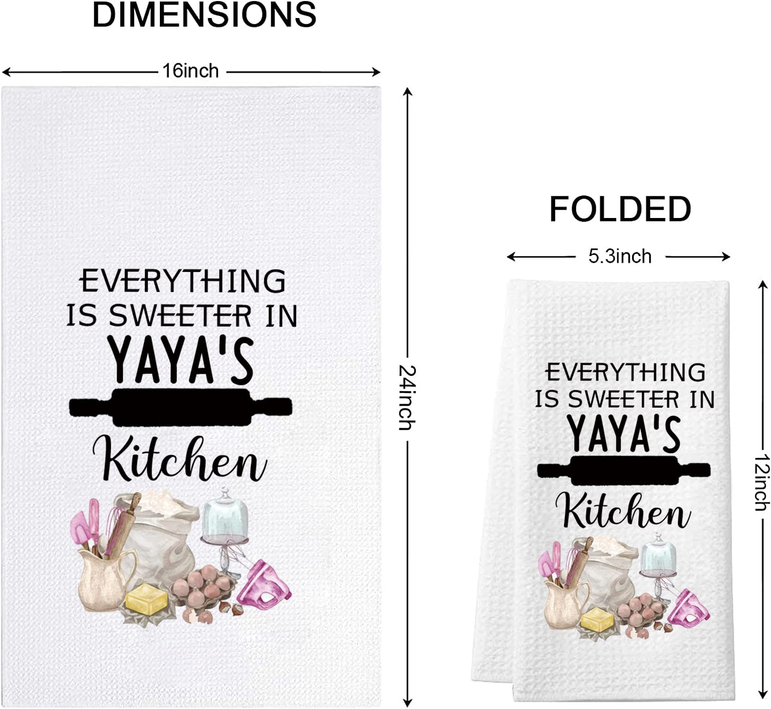 TSOTMO Yaya Gift Yaya Everything is Sweeter in Yaya’s Kitchen Grandma Kitchen Towel Dish Towel (Sweeter Yaya)