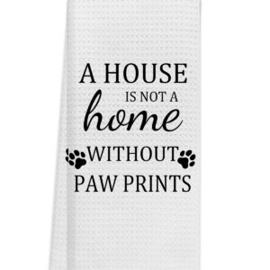 TUNW Dog Kitchen Towels 16″×24″,Dog Decorations for The Home,A House is Not A Home Without Paw Prints Soft and Absorbent Kitchen Tea Towel Dish Towels Hand Towels,Dog Lovers Gifts for Women