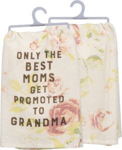 kitchen towel - best moms get promoted to grandma