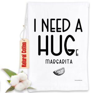 i need a huge margarita - funny kitchen towels decorative dish towels with sayings, funny housewarming kitchen gifts - multi-use cute kitchen towels - funny gifts for women