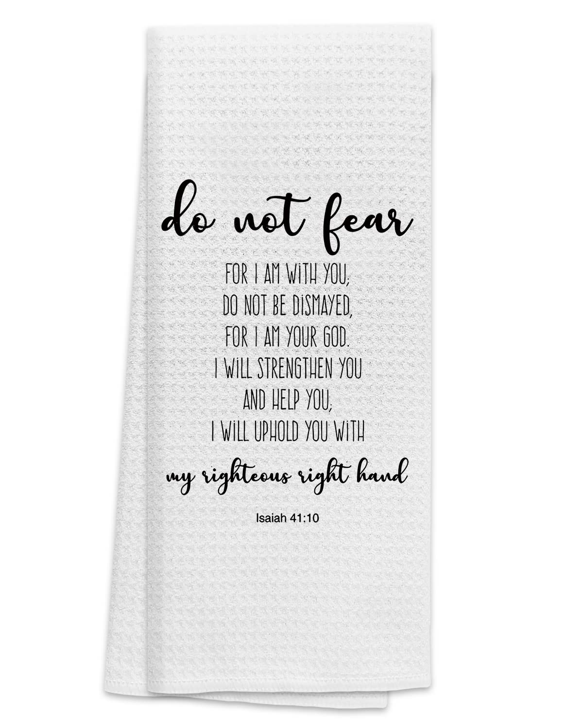 TUNW Christian Themed Kitchen Towels 16″×24″,Bible Verse Scripture Isaiah 41:10 Soft and Absorbent Kitchen Tea Towel Dish Towels Hand Towels,Christian Gifts for Women Faith Men Faith