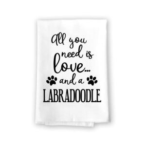 honey dew gifts funny towels, all you need is love and a labradoodle kitchen towel, dish towel, kitchen decor, multi-purpose pet and dog lovers kitchen towel, 27 inch by 27 inch towel
