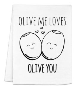 funny kitchen towel, olive me loves olive you, flour sack dish towel, sweet housewarming gift, white