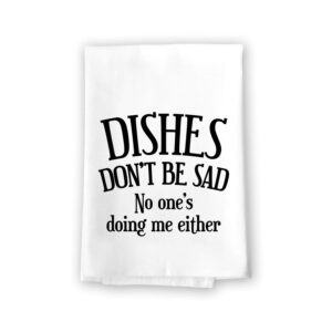 honey dew gifts funny inappropriate kitchen towels, dishes don't be sad flour sack towel, 27 inch by 27 inch, 100% cotton, highly absorbent, multi-purpose towel