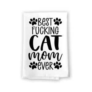 honey dew gifts, best fucking cat mom ever, funny cat kitchen towels, multi-purpose pet lovers dish and hand cotton flour sack towel