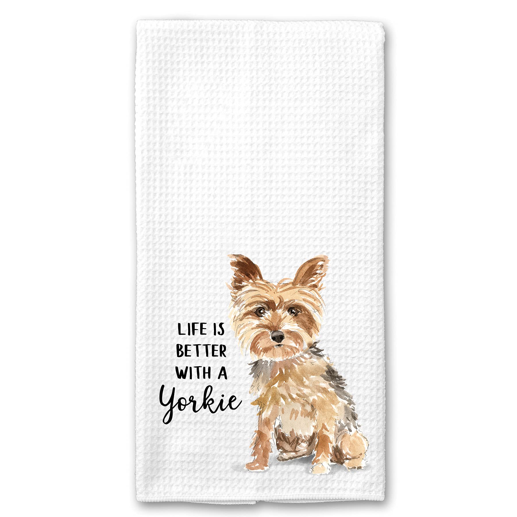 Watercolor Life is Better with a Yorkie, Yorkshire terrier Microfiber Kitchen Tea Bar Towel Gift for Animal Dog Lover