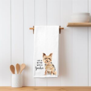 Watercolor Life is Better with a Yorkie, Yorkshire terrier Microfiber Kitchen Tea Bar Towel Gift for Animal Dog Lover