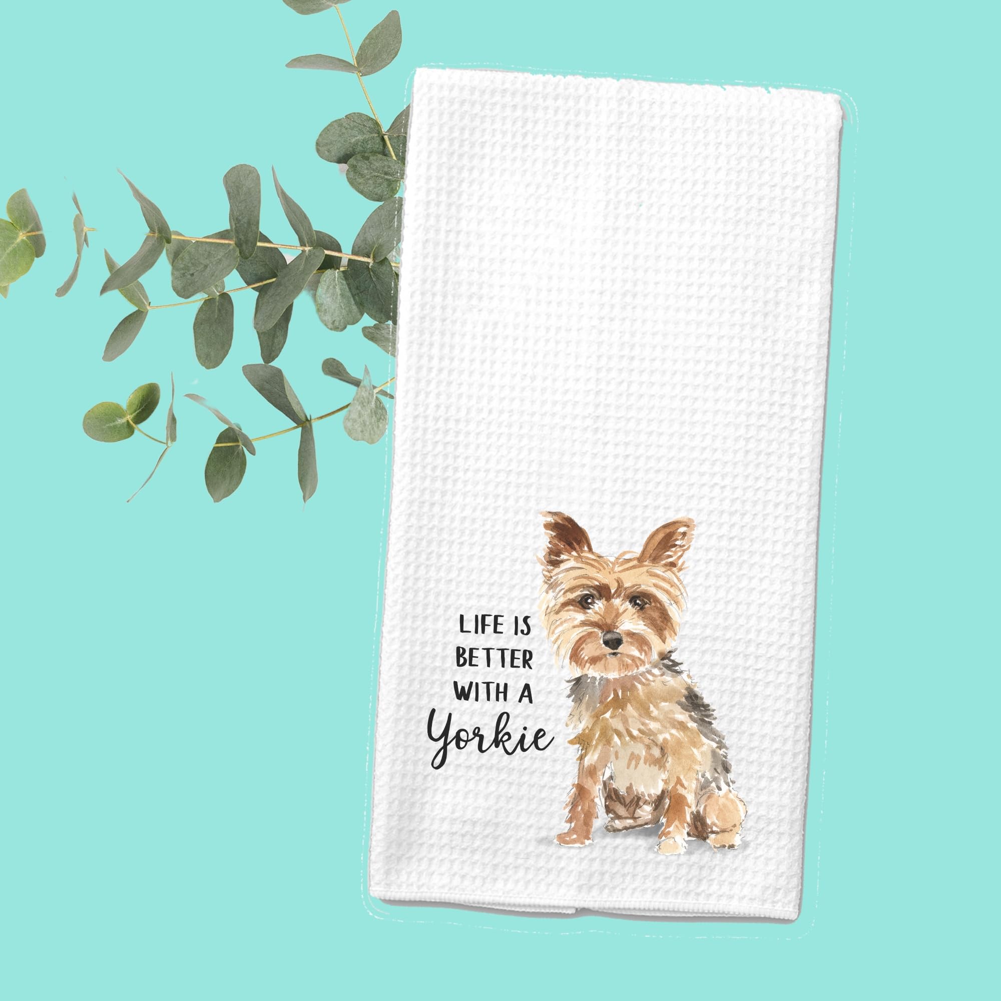 Watercolor Life is Better with a Yorkie, Yorkshire terrier Microfiber Kitchen Tea Bar Towel Gift for Animal Dog Lover