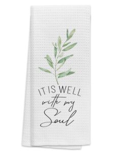 tunw christian bible verse it is well with my soul inspirational soft and absorbent kitchen towels dishcloth,christian hand towels dish towels 16×24,gifts for christian girls (color-1) (white)