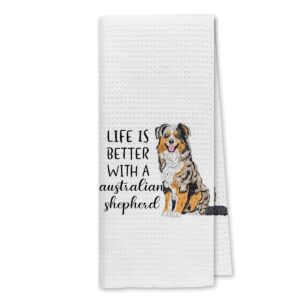 dibor life is better with a australian shepherd kitchen towels dish towels dishcloth,cute puppy dog absorbent drying cloth hand towels tea towels for bathroom kitchen,dog lovers girls women gifts