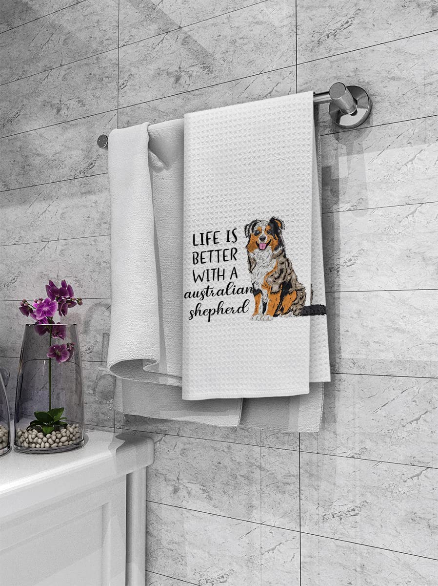 DIBOR Life is Better with A Australian Shepherd Kitchen Towels Dish Towels Dishcloth,Cute Puppy Dog Absorbent Drying Cloth Hand Towels Tea Towels for Bathroom Kitchen,Dog Lovers Girls Women Gifts