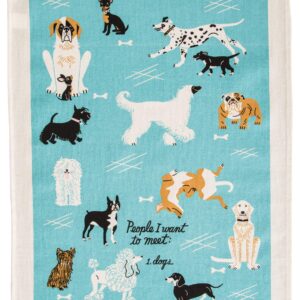 Blue Q Funny Dish Towel, People I Want to Meet: Dogs! 100% Cotton, Screen-Printed in Rich Vibrant Colors. 28" x 21". 1EA