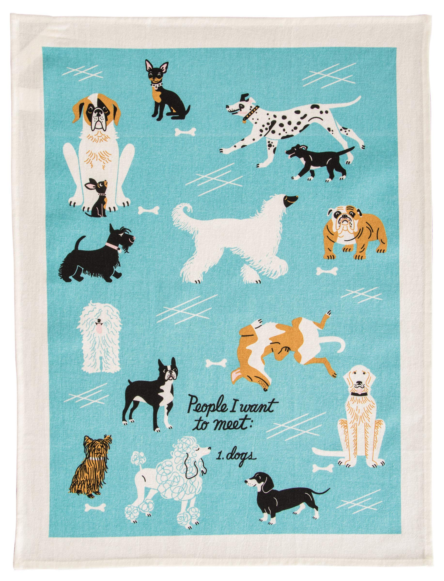 Blue Q Funny Dish Towel, People I Want to Meet: Dogs! 100% Cotton, Screen-Printed in Rich Vibrant Colors. 28" x 21". 1EA
