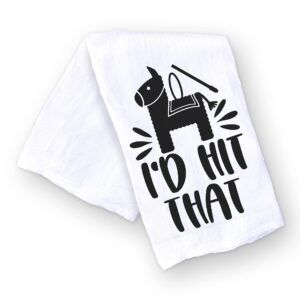 Handmade Funny Kitchen Towel - 100% Cotton Cheeky Pinata Hand Towel - 28x28 Inch Perfect for Chef Housewarming Christmas Mother’s Day Birthday Gift (I'd Hit That)